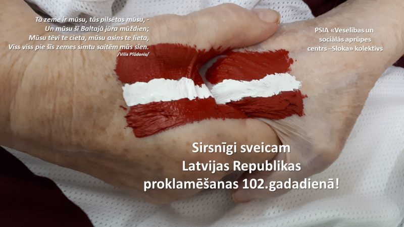 Sveicam Latvijas Republikas proklamēšanas 102.gadadienā!